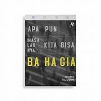 Image of APA PUN MASALAHNYA KITA BISA BAHAGIA
