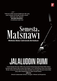 Image of Semesta Matsnawi : Melintas Batas Cakrawala Kerinduan